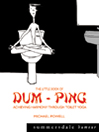 The Little Book of Dum-Ping